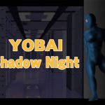 YOBAI Shadow Night
