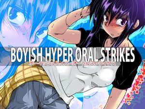 [RE208583] BOYISH HYPER ORAL STRIKES