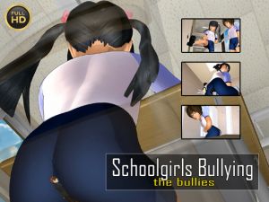 [RE224003] Schoolgirls Bullying the Bullies