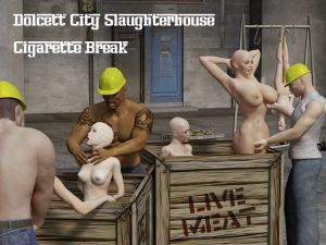 [RE235450] Dolcett City Slaughterhouse – Cigarette Break