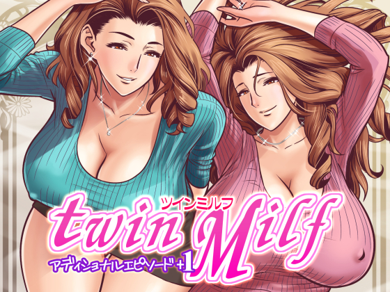 twin Milf Additional Episode +1 By Re-Fire