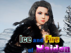 [RE238188] Ice and Fire of Maiden