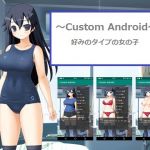 ~Custom Android~