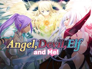 [RE253133] Angel, Devil, Elf and Me!