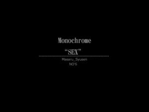 [RE257581] Monochrome “SEX” NO’6