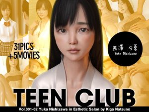 [RE288699] TEEN CLUB 001-02 Yuka Nishizawa in Aesthetic Salon by Kiga Natsuno