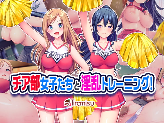 Sex Training with Cheerleaders By Tiramisu