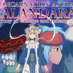 REINCARNATION ASURA ZARANDARA Journey of carnage and redemption