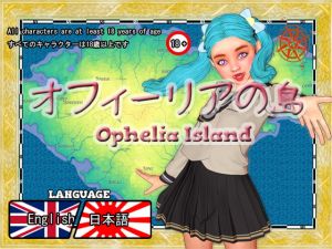 [RJ329984] Ophelia Island [ENG日本語]