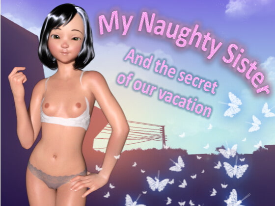 My naughty sister - and the secret of our vacation By DanGames