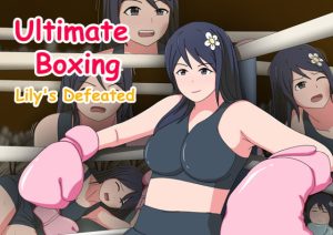 [RJ384829] Ultimate Boxing – Lily’s defeated (English)