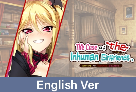 The Case of the Inhuman Girlfriends: Serving My Vampiric Student / 【英語版】彼女が異種族（ミュー）だった場合 ～教え子ヴァンパイアの甘トロ隷属調教～ By Casket