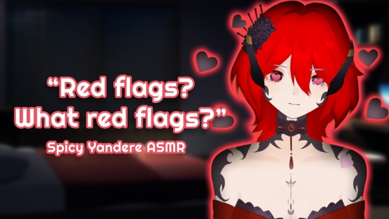 [Spicy Yandere Situational Audio]  Red Flags [F4M] By Kou Amashita