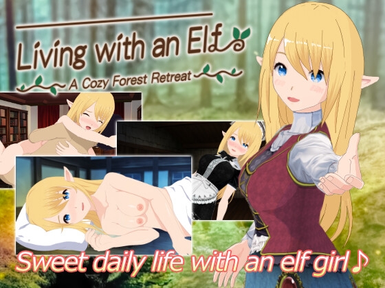 [ENG Ver.] Living with an Elf -A Cozy Forest Retreat- By Yasaniki