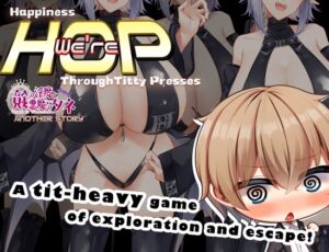 [RJ01231950] [ENG TL] We’re HOP: Happiness Through Titty Presses